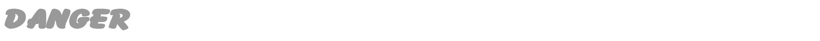 DANGER font preview